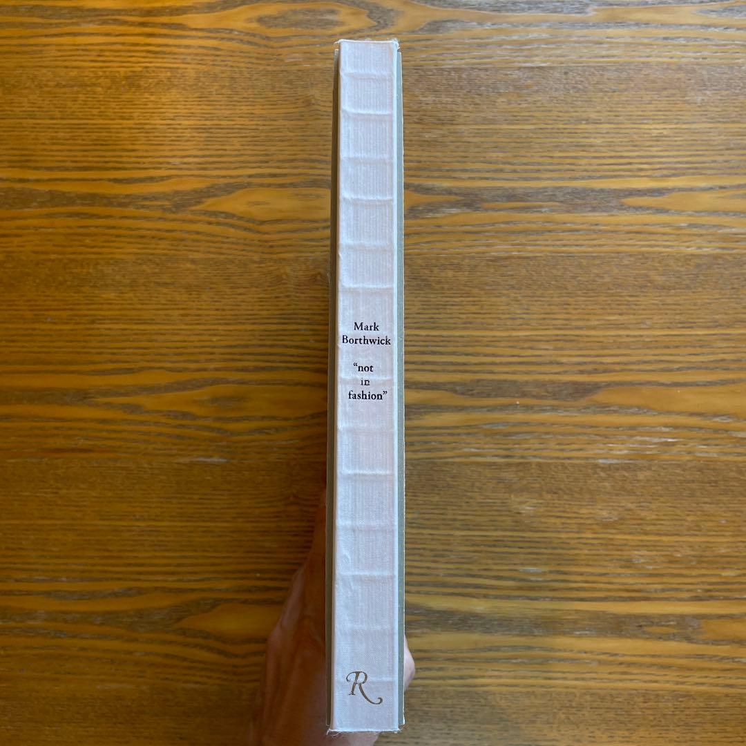 マーク ボズウィック Mark Borthwick Not in Fashion