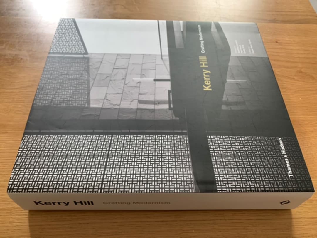 アート・デザイン・音楽 Kerry Hill  Crafting Modernism